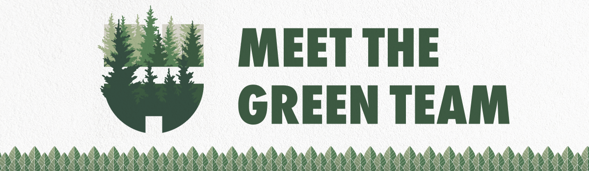 Meet The Green Team Meet The Green Team